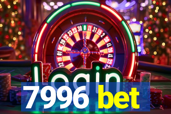 7996 bet